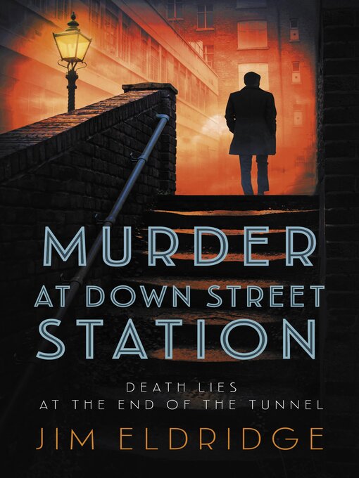 Title details for Murder at Down Street Station by Jim Eldridge - Available